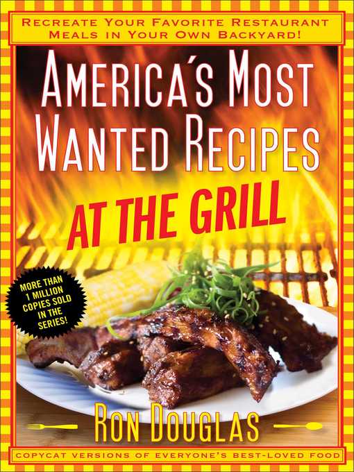 Title details for America's Most Wanted Recipes at the Grill by Ron Douglas - Wait list